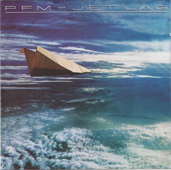 PREMIATA FORNERIA MARCONI (PFM) - Jet lag (Espoteric remastered + bonus tracks)